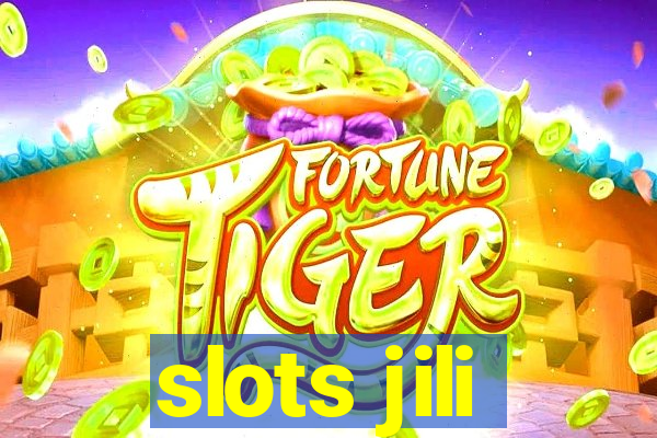 slots jili